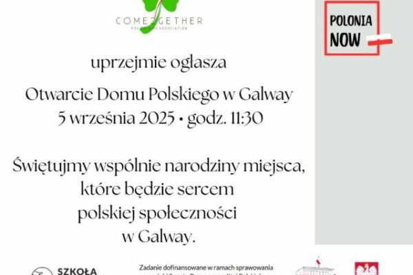 Otwarcie Domu Polskiego w Galway